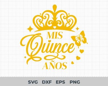 Mis Quince Años Svg, Mis Quince Años Shirt Svg, Mis Quince Svg, Quinceañera Svg, Sweet 15 Svg, Quinceañera Svg, Spanish Latina Cumpleaños