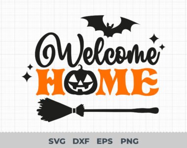 Welcome Home SVG, Welcome Home Halloween SVG, Halloween Svg, SVG Cut file